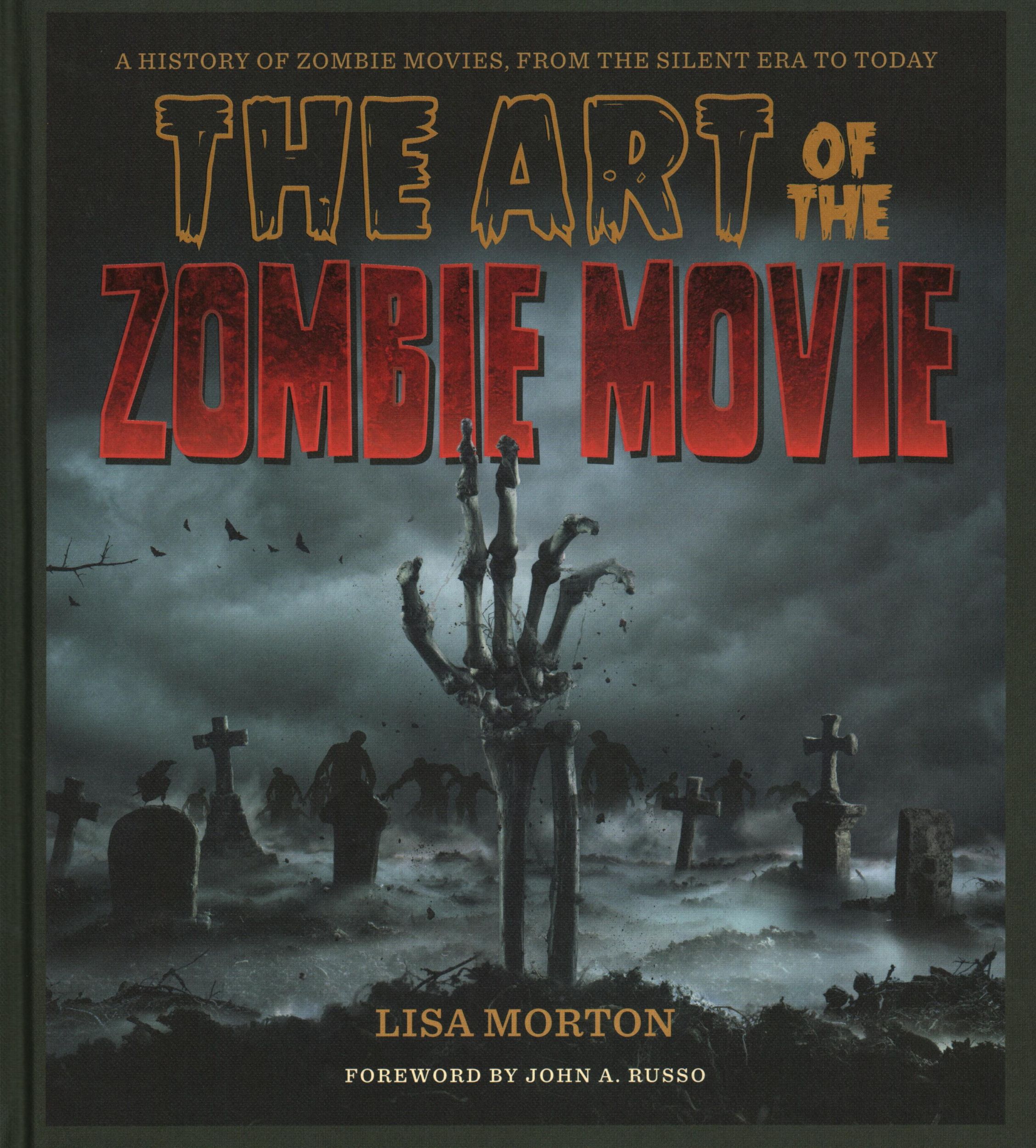 Cover: 9781493069705 | The Art of the Zombie Movie | Lisa Morton | Buch | Gebunden | Englisch