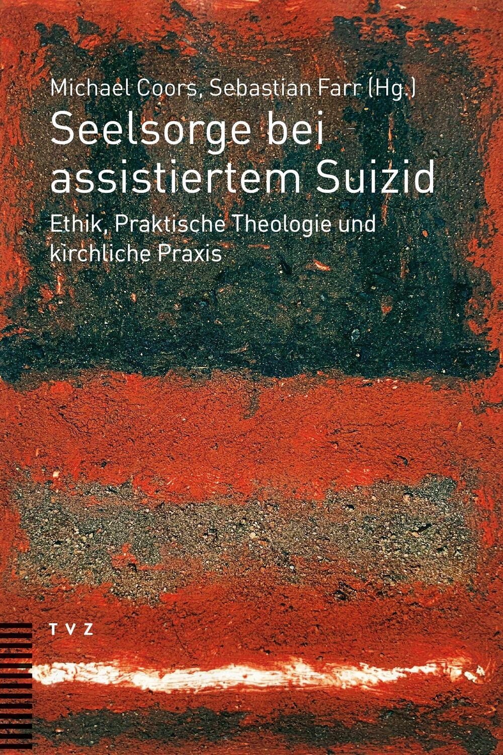 Cover: 9783290184575 | Seelsorge bei assistiertem Suizid | Michael Coors (u. a.) | Buch