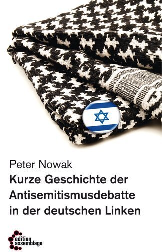 Cover: 9783942885164 | Kurze Geschichte der Antisemitismusdebatte in der deutschen Linken