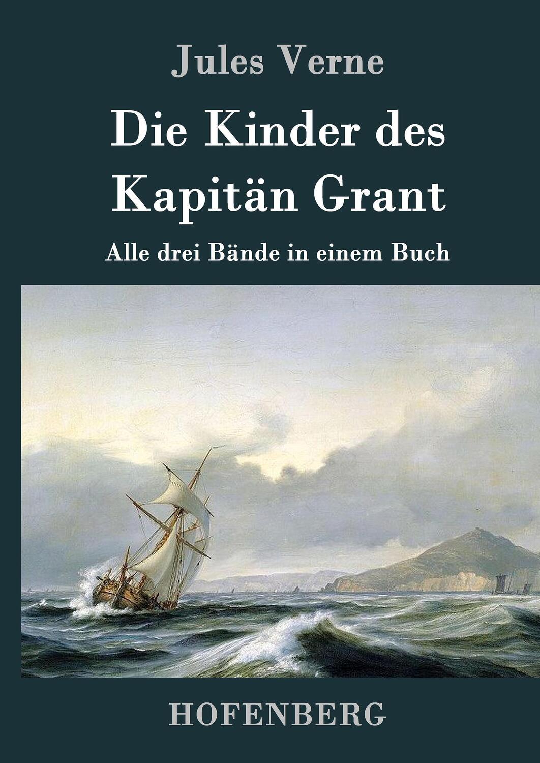Cover: 9783843030915 | Die Kinder des Kapitän Grant | Alle drei Bände in einem Buch | Verne