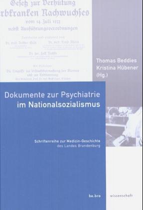 Cover: 9783937233000 | Dokumente zur Psychiatrie im Nationalsozialismus | Beddies (u. a.)