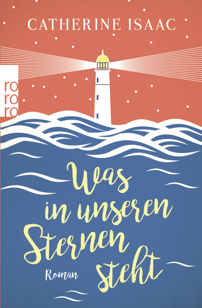 Cover: 9783499273049 | Was in unseren Sternen steht | Catherine Isaac | Taschenbuch | 416 S.