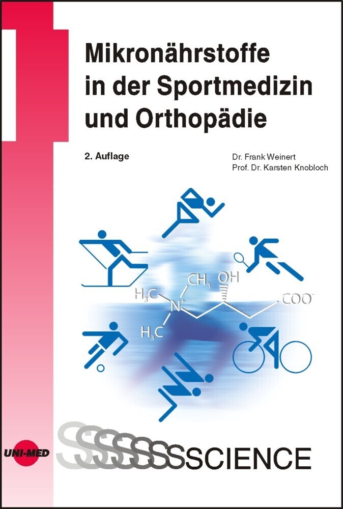 Cover: 9783837415919 | Mikronährstoffe in der Sportmedizin und Orthopädie | Weinert (u. a.)