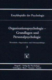 Cover: 9783801705695 | Organisationspsychologie - Grundlagen und Personalpsychologie | Buch