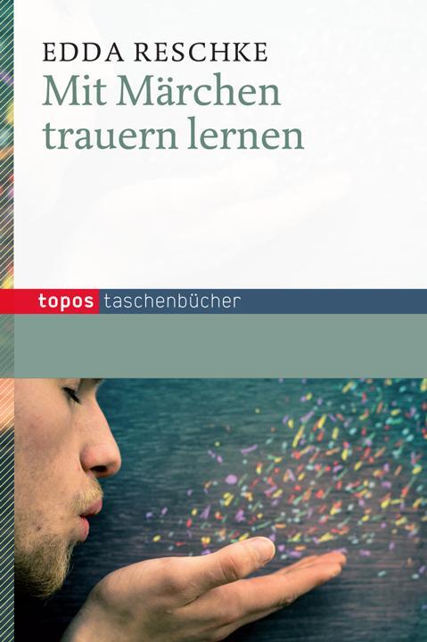 Cover: 9783836704250 | Mit Märchen trauern lernen | Edda Reschke | Taschenbuch | 109 S.