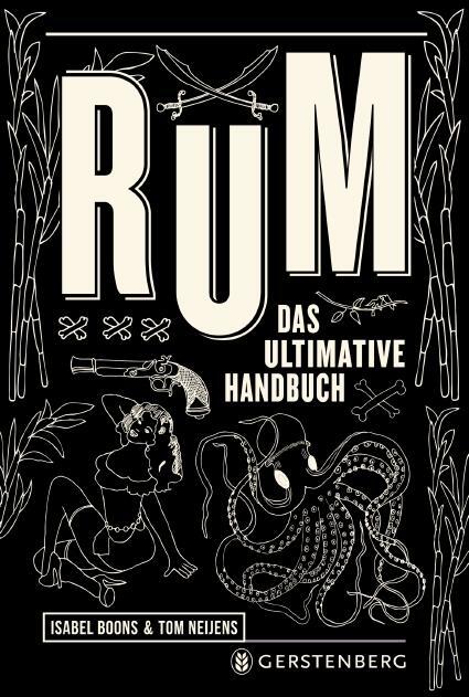 Cover: 9783836921428 | Rum | Das ultimative Handbuch | Isabel Boons (u. a.) | Buch | 400 S.