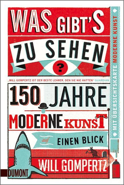 Cover: 9783832162986 | Was gibt's zu sehen? | 150 Jahre moderne Kunst auf einen Blick | Buch