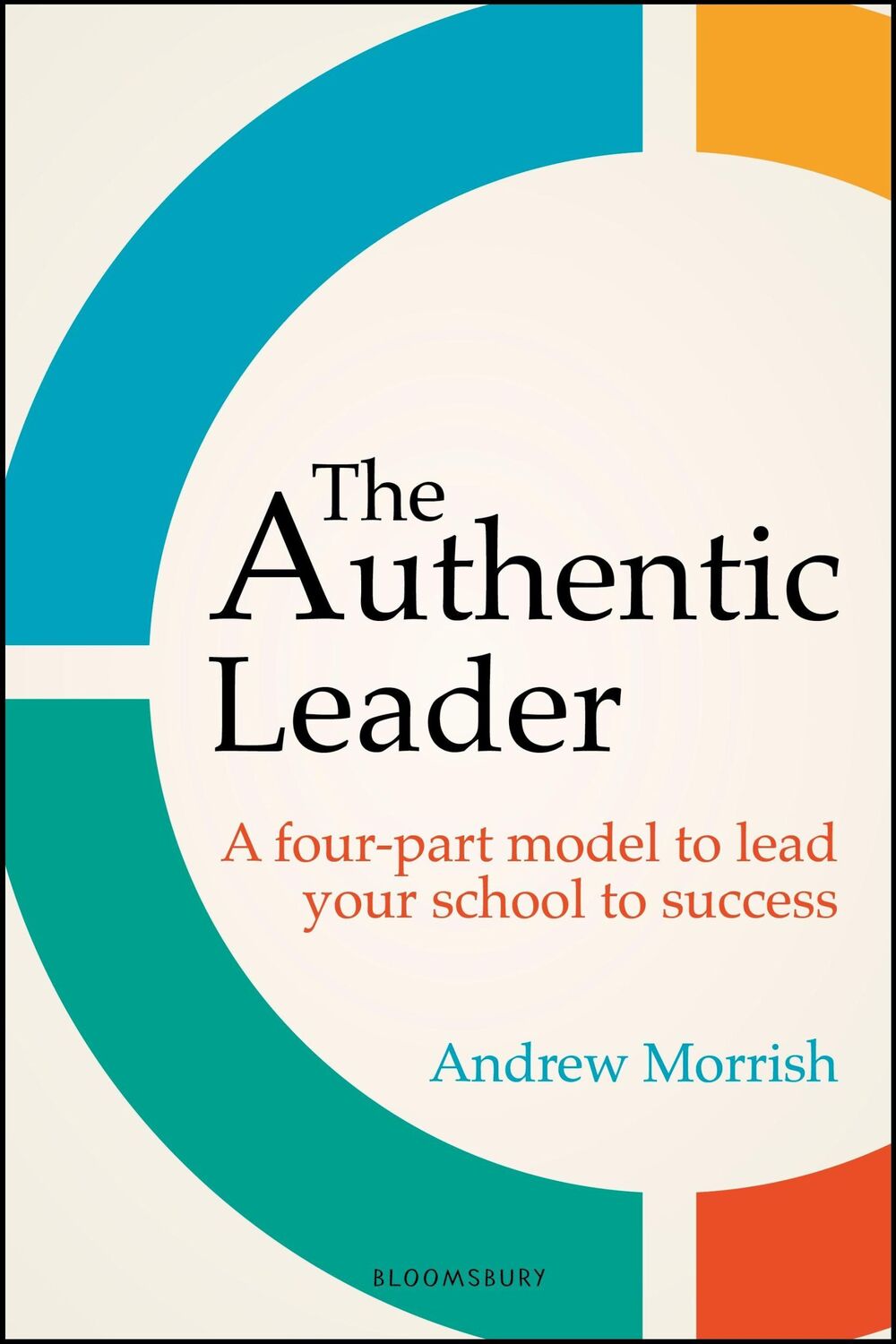 Cover: 9781801990271 | The Authentic Leader | Andrew Morrish | Taschenbuch | Englisch | 2022