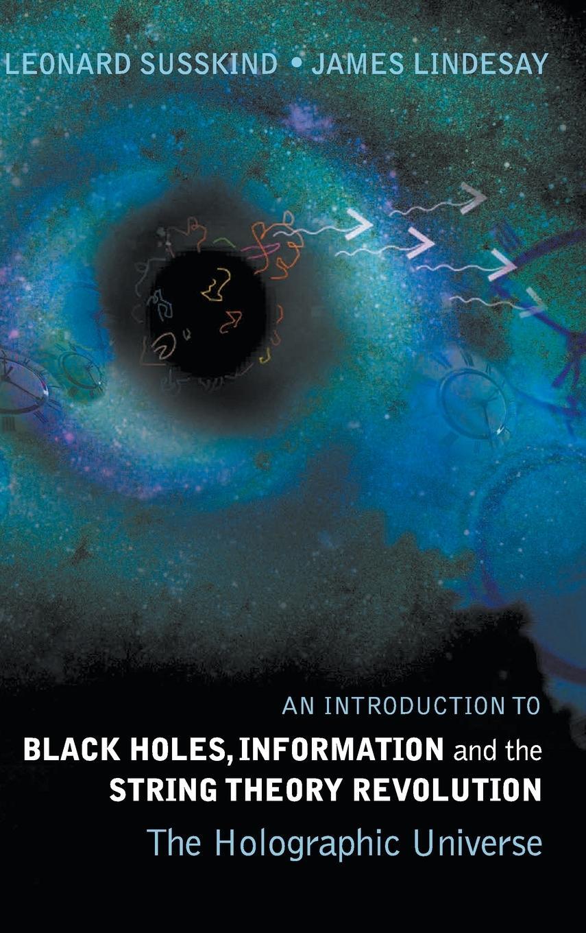 Cover: 9789812560834 | An Introduction to Black Holes, Information and the String Theory...