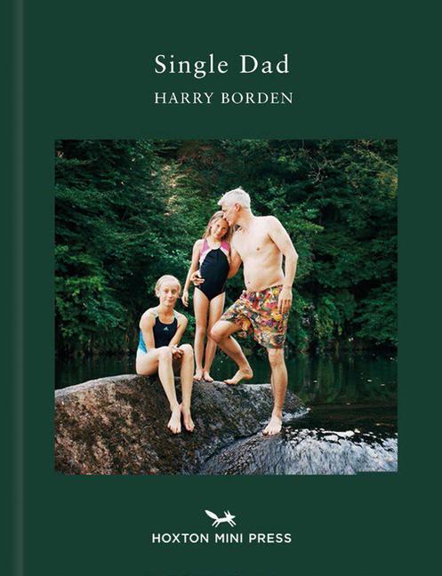 Cover: 9781910566893 | Single Dad | Harry Borden | Buch | Englisch | 2021 | HOXTON MINI PR