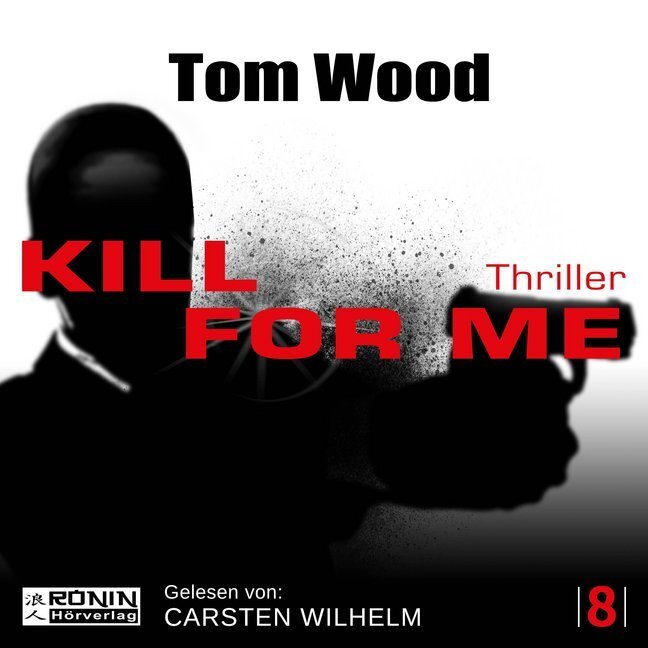Cover: 9783961541829 | Kill for me, 1 MP3-CD | Blutverrat | Tom Wood | Audio-CD | JEWELCASE