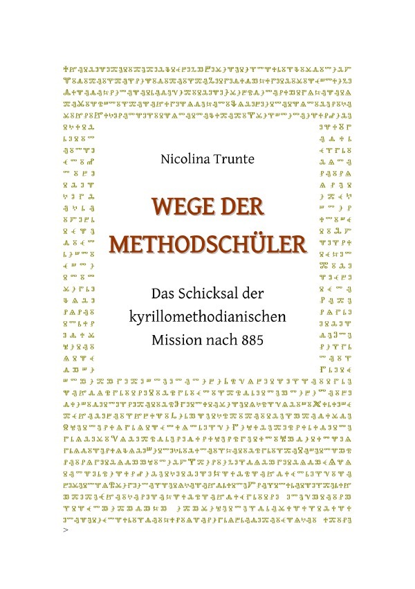 Cover: 9783753106205 | Wege der Methodschüler. Das Schicksal der kyrillomethodianischen...