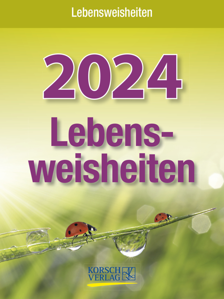 Cover: 9783731870432 | Lebensweisheiten 2024 | Korsch Verlag | Kalender | 328 S. | Deutsch