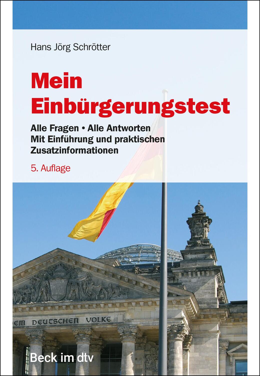 Cover: 9783423512770 | Mein Einbürgerungstest | Hans Jörg Schrötter | Taschenbuch | 215 S.