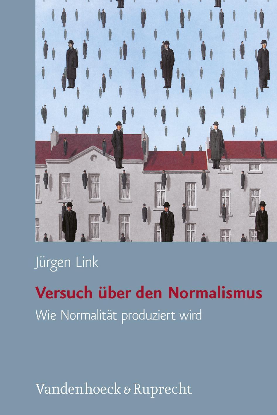 Versuch über den Normalismus - Link, Jürgen