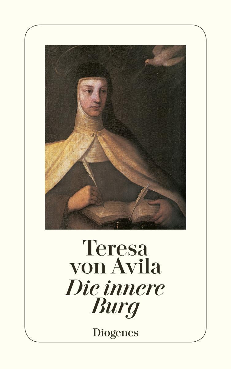 Cover: 9783257206432 | Die innere Burg | Teresa von Avila | Taschenbuch | 224 S. | Deutsch