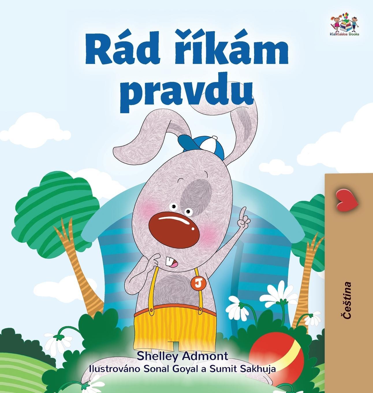 Cover: 9781525945045 | I Love to Tell the Truth (Czech Children's Book) | Admont (u. a.)