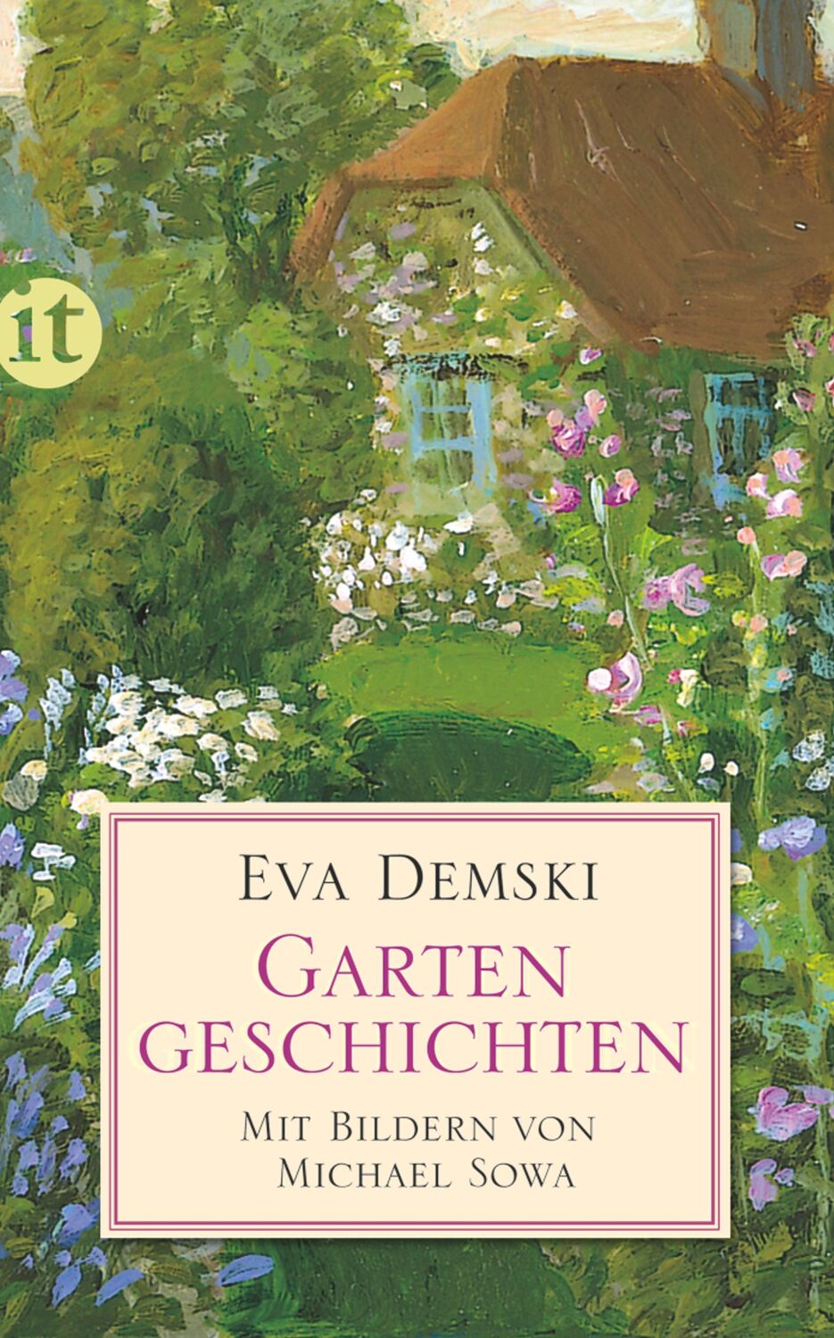 Cover: 9783458357032 | Gartengeschichten | Eva Demski | Taschenbuch | 235 S. | Deutsch | 2011