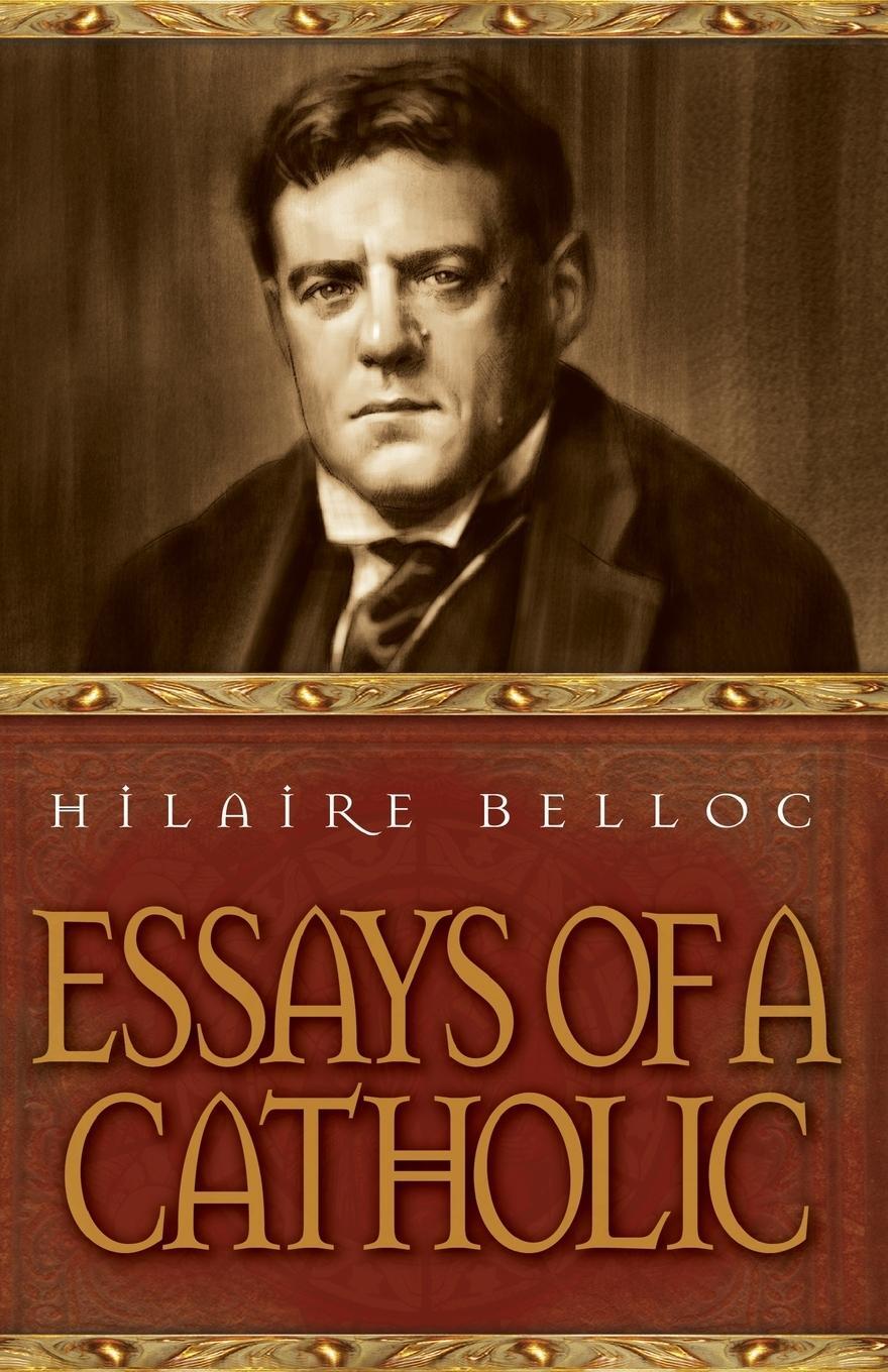 Cover: 9780895554635 | Essays of a Catholic | Hilaire Belloc (u. a.) | Taschenbuch | Englisch