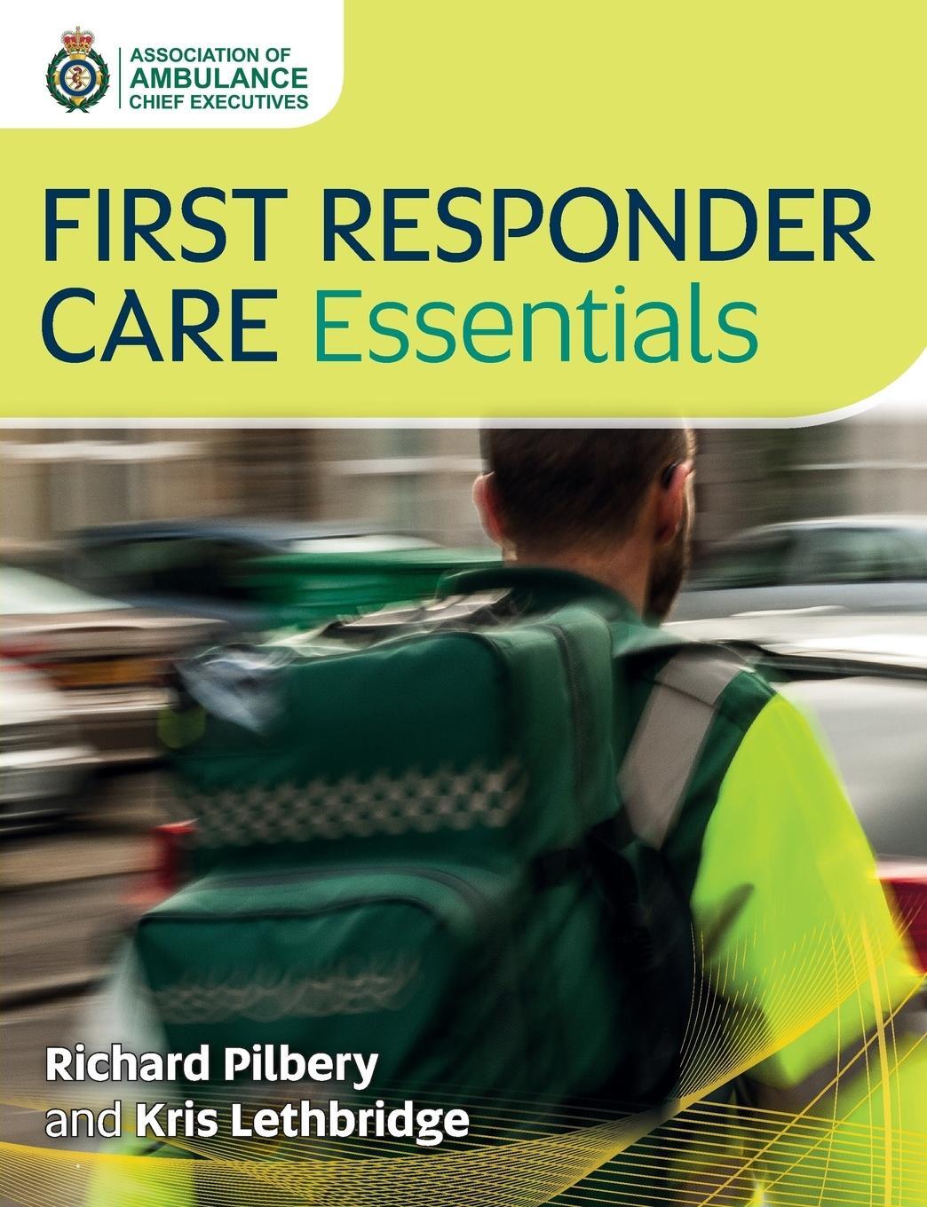 Cover: 9781859596081 | First Responder Care Essentials | Richard Pilbery (u. a.) | Buch