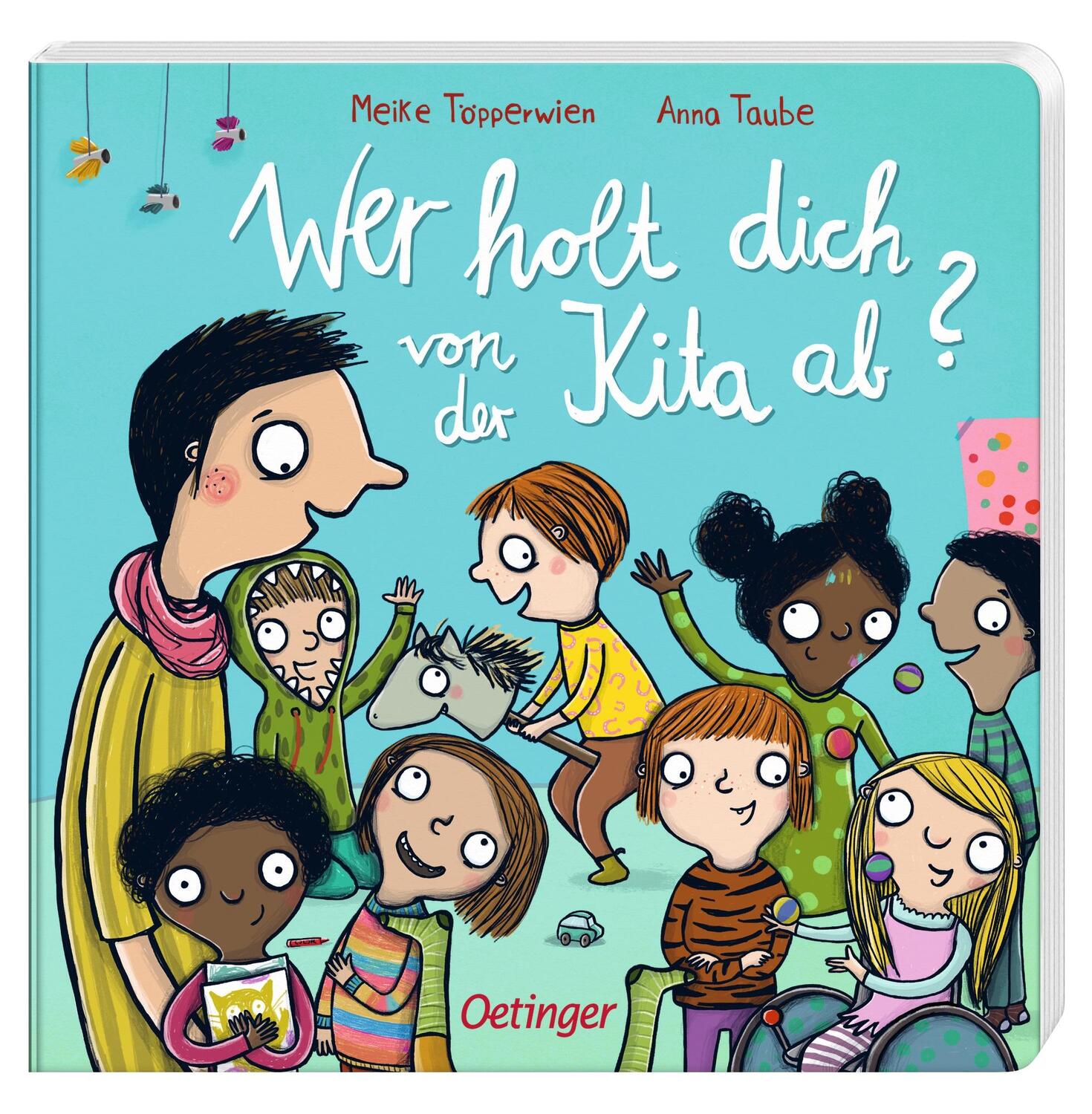 Bild: 9783751201759 | Wer holt dich von der Kita ab? | Anna Taube | Buch | PAPPE | 16 S.