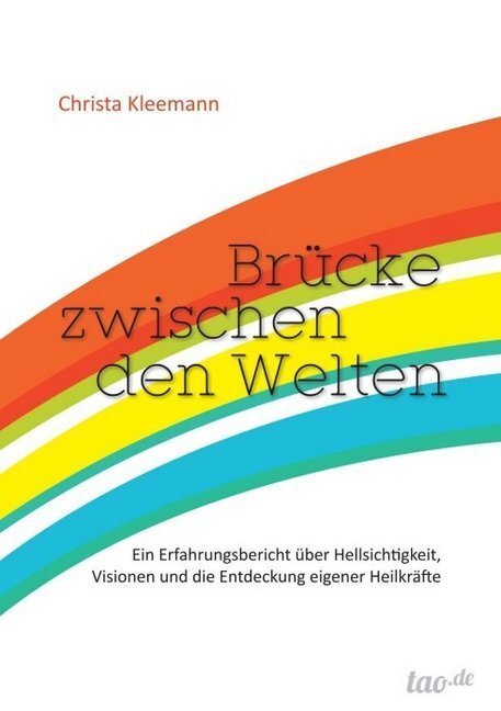 Cover: 9783955293116 | Brücke zwischen den Welten | Christa Kleemann | Taschenbuch | 160 S.
