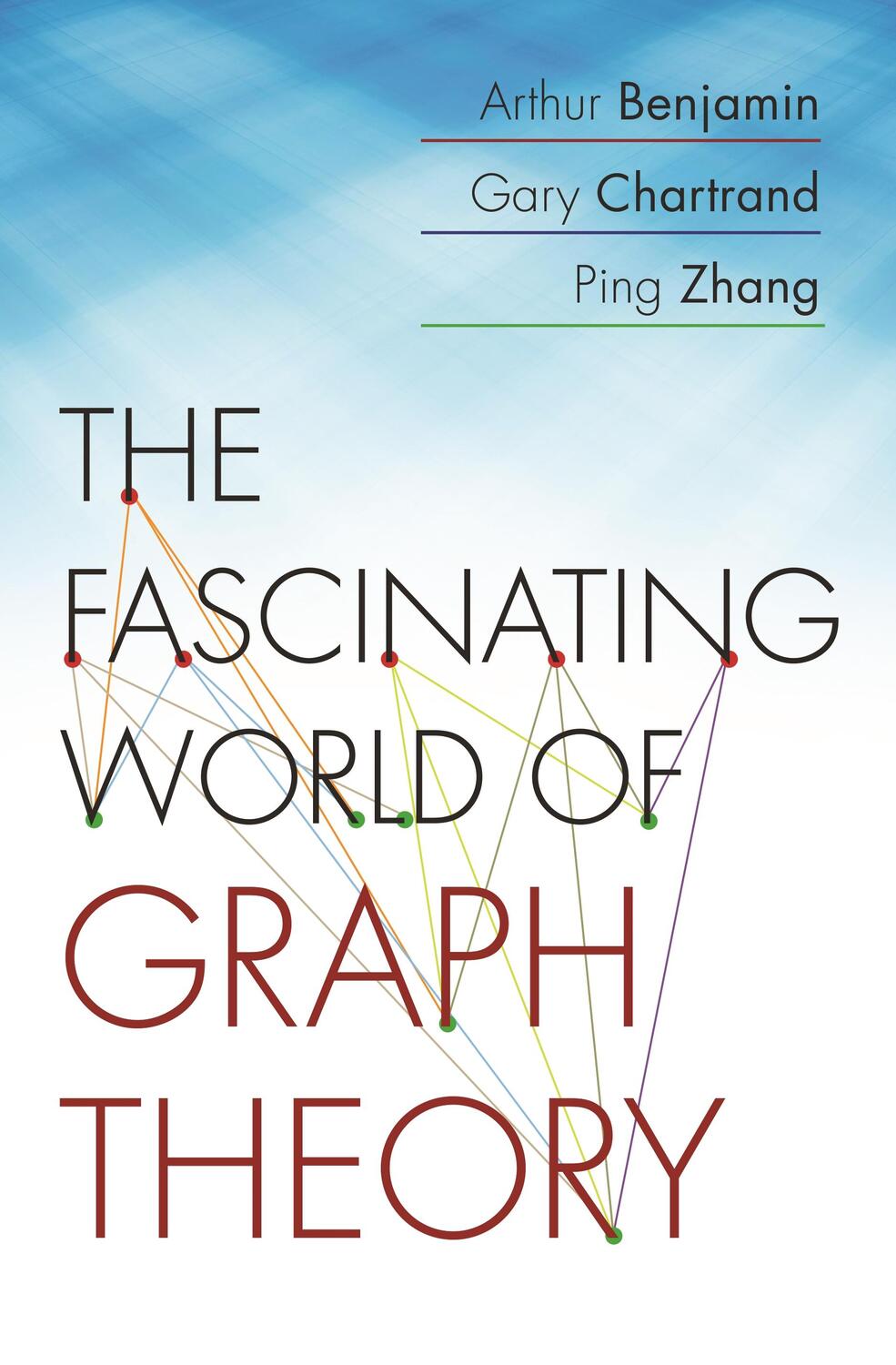 Cover: 9780691175638 | The Fascinating World of Graph Theory | Arthur Benjamin (u. a.) | Buch