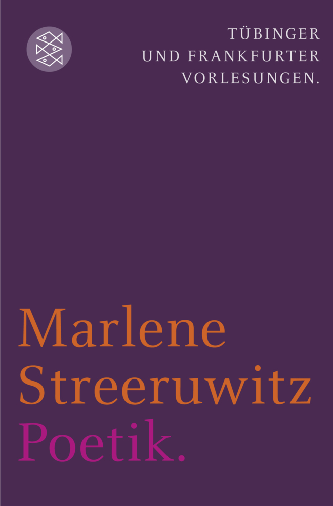 Cover: 9783596196210 | Poetik | Tübinger und Frankfurter Vorlesungen | Marlene Streeruwitz