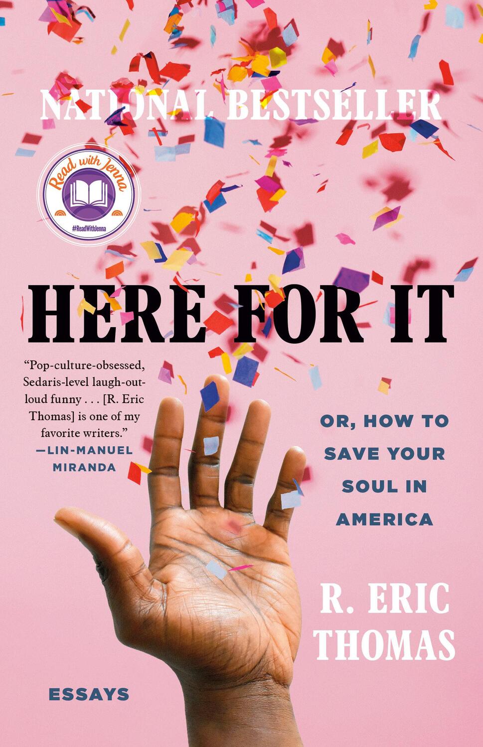 Cover: 9780525621058 | Here for It: Or, How to Save Your Soul in America; Essays | Thomas