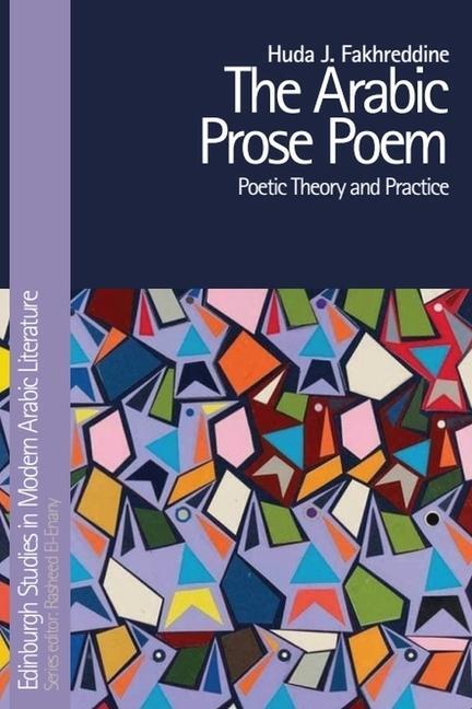 Cover: 9781474474979 | The Arabic Prose Poem | Poetic Theory and Practice | Fakhreddine