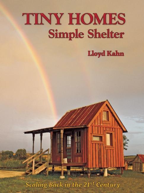Cover: 9780936070520 | Tiny Homes | Simple Shelter | Lloyd Kahn | Taschenbuch | Englisch