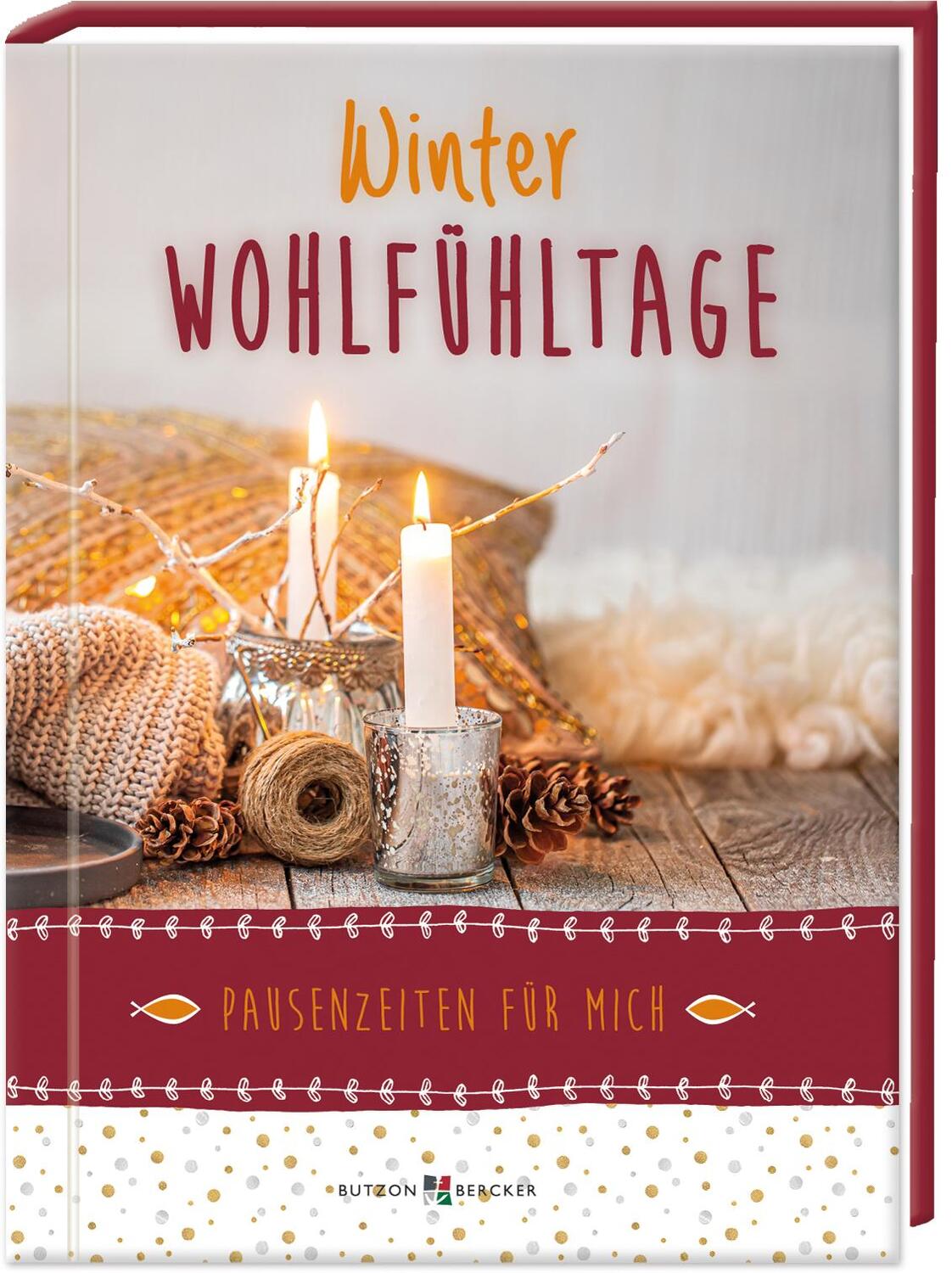 Cover: 9783766629791 | Winter-Wohlfühltage | Pausenzeiten für mich | Bastian Rütten | Buch