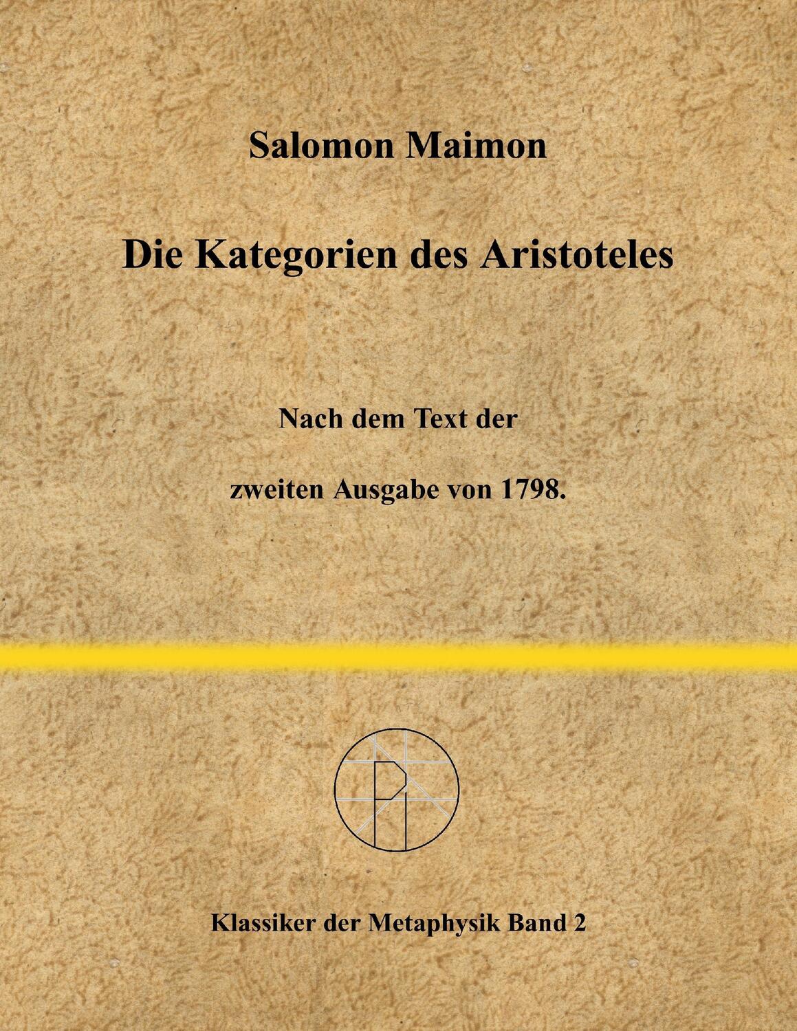 Cover: 9783741239151 | Die Kategorien des Aristoteles | Salomon Maimon | Taschenbuch | 204 S.