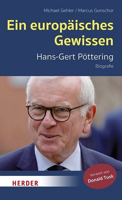 Cover: 9783451389825 | Ein europäisches Gewissen | Hans-Gert Pöttering, Biografie | Buch