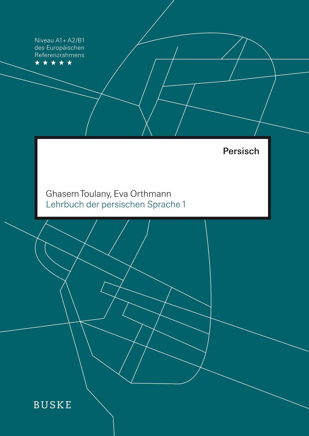Cover: 9783875488845 | Lehrbuch der persischen Sprache 1 | Ghasem Toulany (u. a.) | Buch