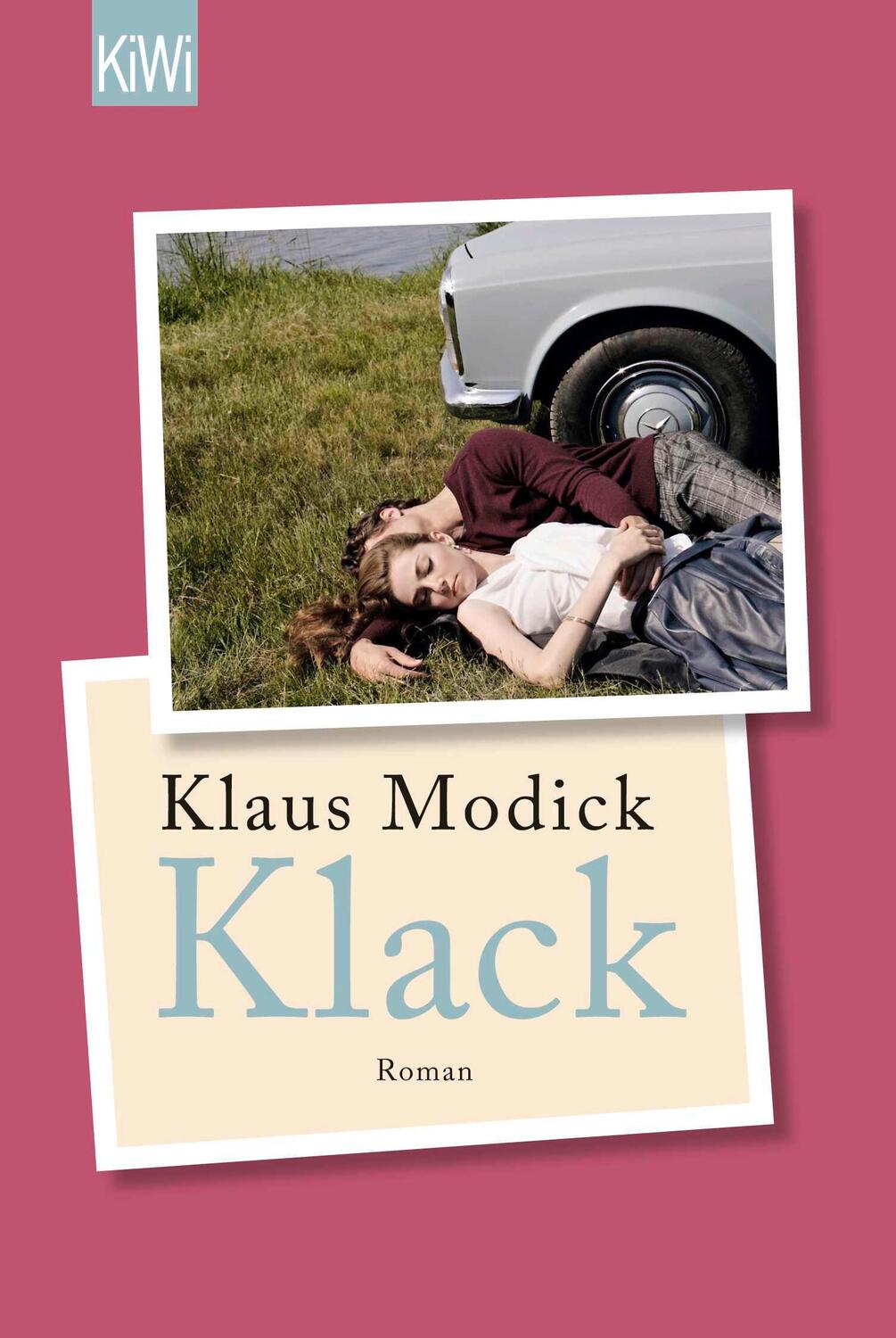 Cover: 9783462046847 | Klack | Klaus Modick | Taschenbuch | KIWI | 224 S. | Deutsch | 2015