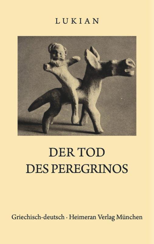 Cover: 9783110360271 | Tod des Peregrinos | Griechisch und Deutsch | Lukian | Buch | 32 S.