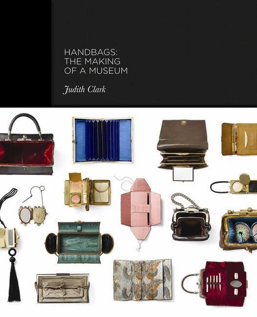 Cover: 9780300186185 | Handbags | The Making of a Museum | Claire Wilcox (u. a.) | Buch