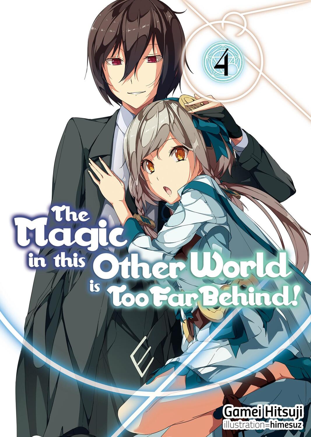 Cover: 9781718354036 | The Magic in this Other World is Too Far Behind! Volume 4 | Hitsuji
