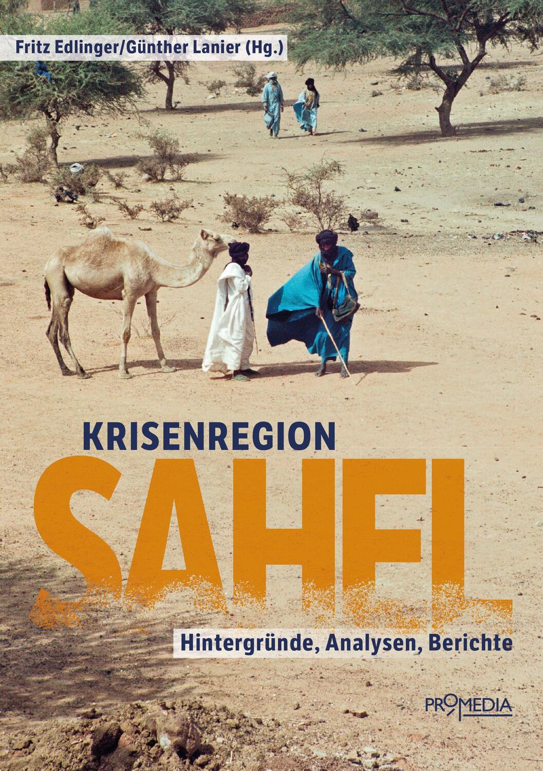 Cover: 9783853715017 | Krisenregion Sahel | Hintergründe, Analysen, Berichte | Taschenbuch