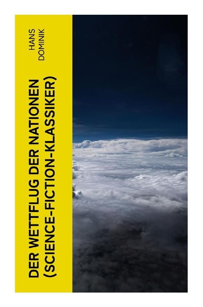 Cover: 9788027355273 | Der Wettflug der Nationen (Science-Fiction-Klassiker) | Hans Dominik