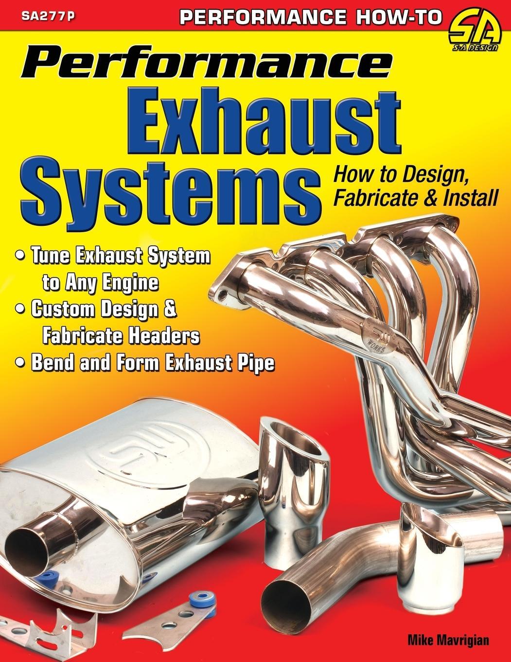 Cover: 9781613254455 | Performance Exhaust Systems | How to Design, Fabricate, and Install