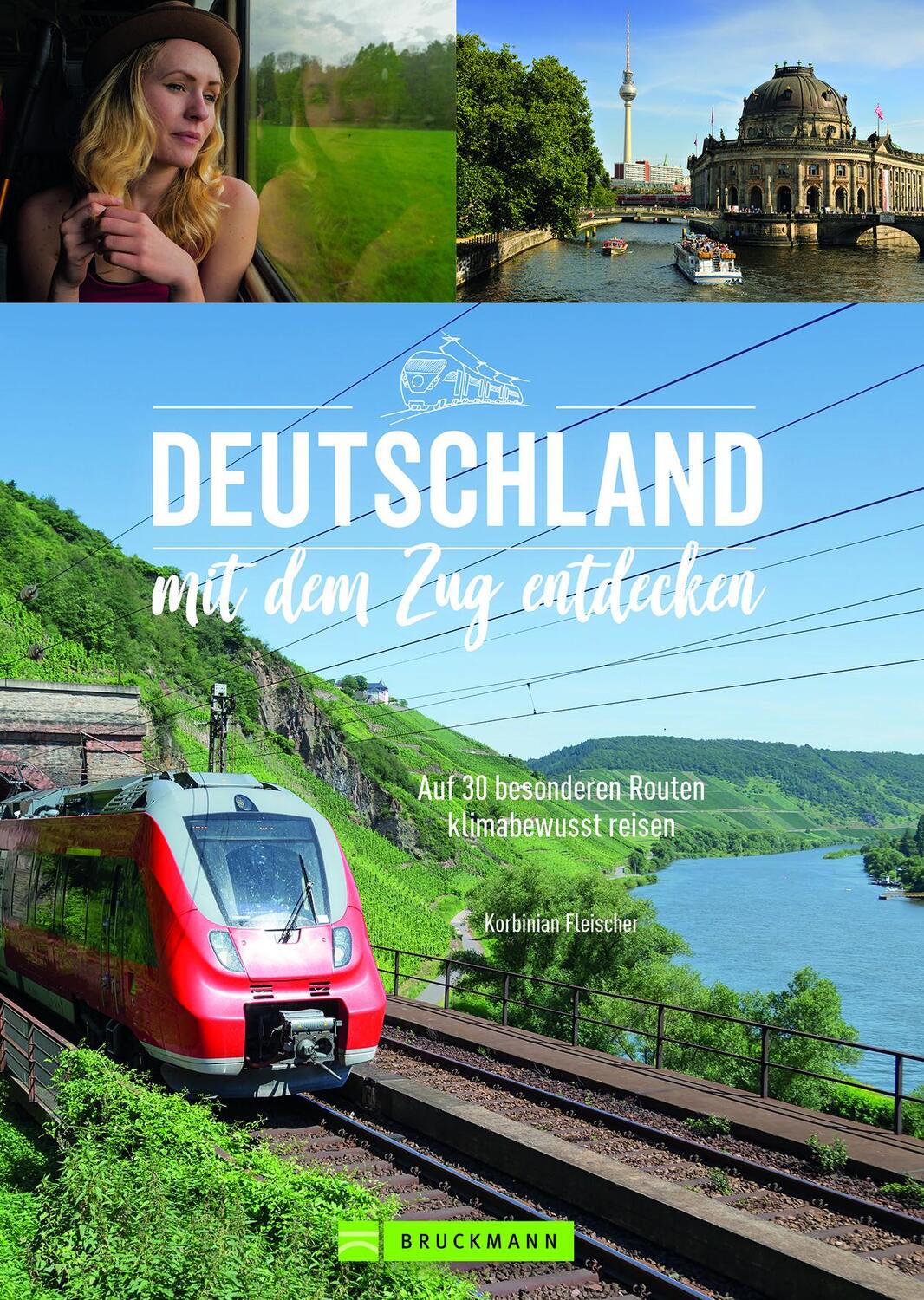 Cover: 9783734323379 | Deutschland mit dem Zug entdecken | Korbinian Fleischer | Taschenbuch