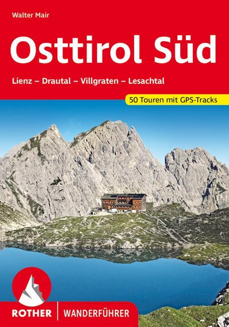 Cover: 9783763341320 | Osttirol Süd | Walter Mair | Taschenbuch | Rother Wanderführer | 2022