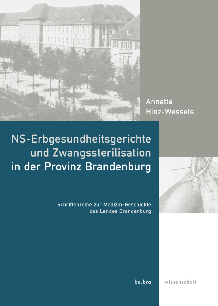 Cover: 9783937233116 | NS-Erbgesundheitsgerichte und Zwangssterilisation in der Provinz...