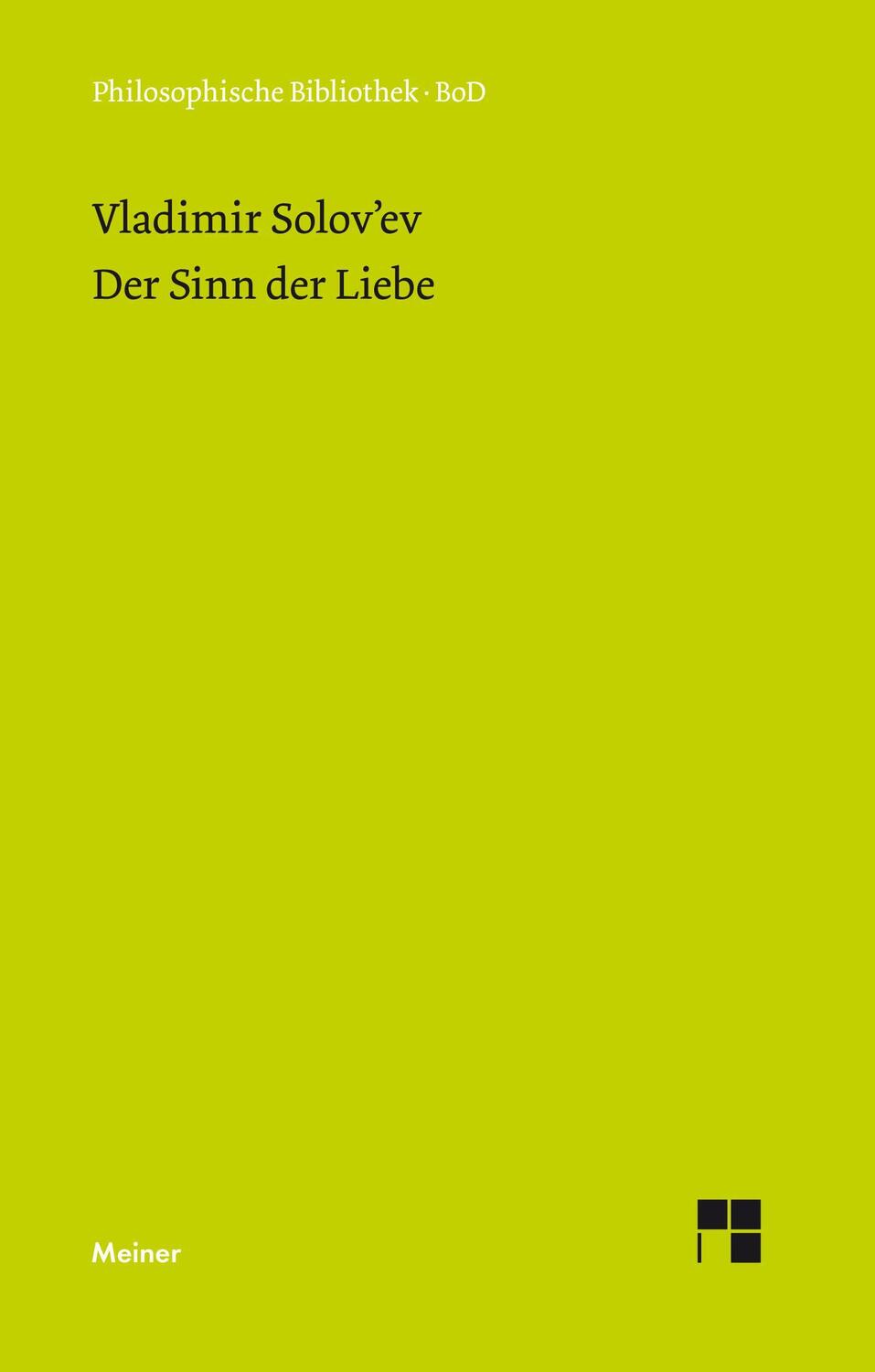 Cover: 9783787306237 | Der Sinn der Liebe | Wladimir Solowjew | Buch | 158 S. | Deutsch