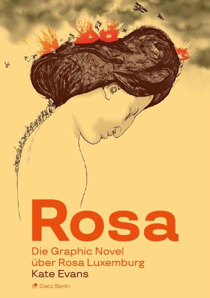 Cover: 9783320023553 | Rosa | Die Graphic Novel über Rosa Luxemburg | Kate Evans | Buch