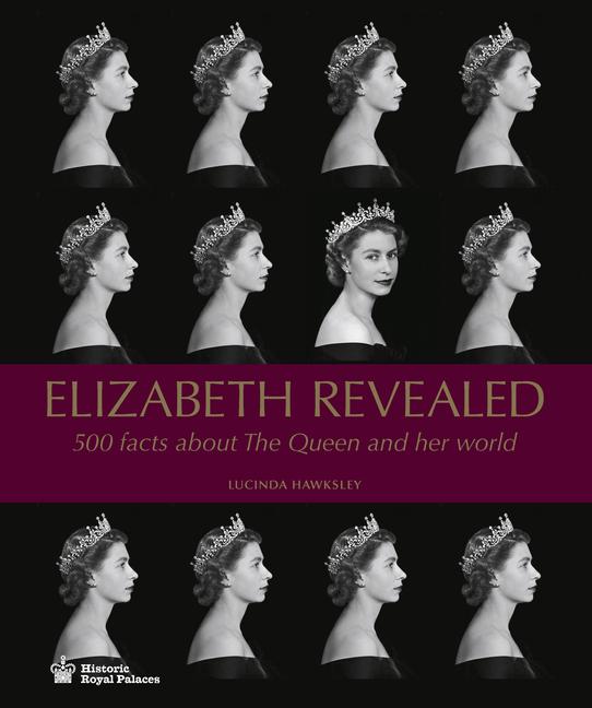 Cover: 9781785511813 | Elizabeth Revealed | 500 Facts about the Queen and Her World | Buch