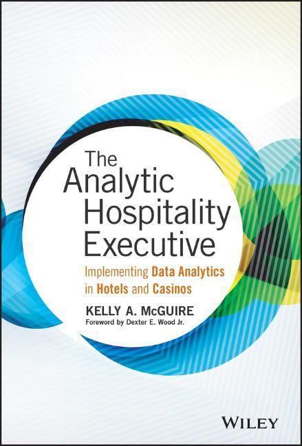 Cover: 9781119129981 | The Analytic Hospitality Executive | Kelly A McGuire | Buch | 432 S.