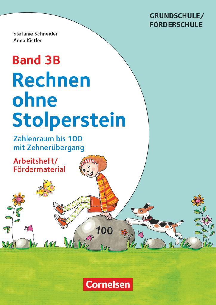 Cover: 9783589159888 | Rechnen ohne Stolperstein - Neubearbeitung Band 3B - Zahlenraum bis...